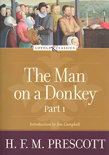 Stock image for The Man on a Donkey: Part 1: A Chronicle (Loyola Classics) for sale by SecondSale