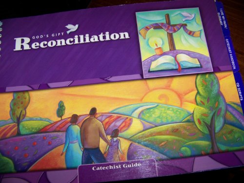 Beispielbild fr Reconciliation: Catechist Guide: Primary Grades for Use in School and Parish Programs (Gods Gift 2009) zum Verkauf von Blue Vase Books