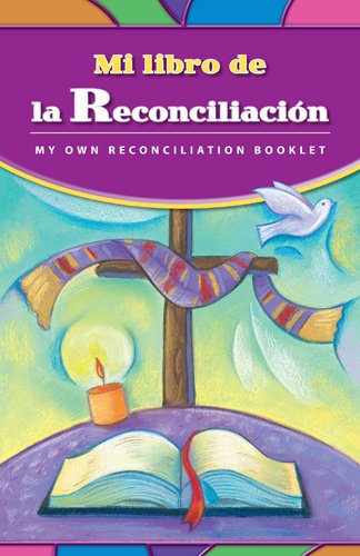 Mi libro de la Reconciliacion (God's Gift 2009) (Spanish and English Edition) (9780829426632) by Loyola Press