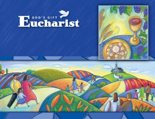 God's Gift 2009: Eucharist (9780829426663) by Loyola Press