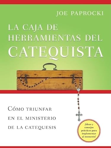 Beispielbild fr La caja de herramientas del catequista: Cómo triunfar en el ministerio de la catequesis (Toolbox Series) (Spanish Edition) zum Verkauf von BooksRun