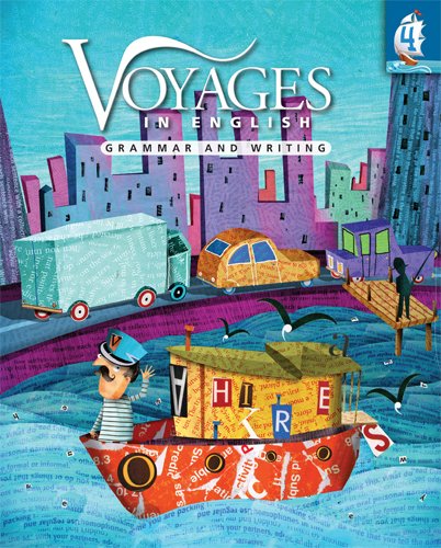 Imagen de archivo de Voyages in English Grade 4 Student Edition, Volume 4: Grammar and Writing a la venta por ThriftBooks-Dallas