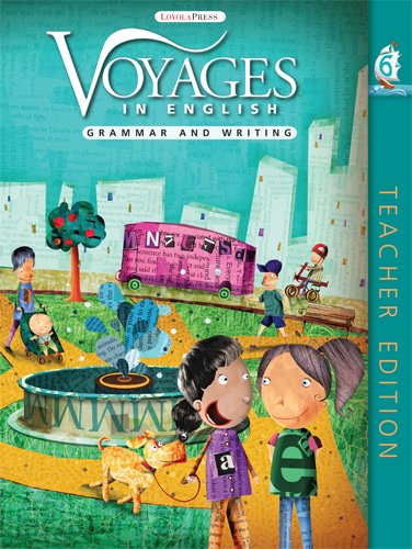 Beispielbild fr Grade Level 6: Teacher Edition: Grammar and Writing (Voyages in English 2011) zum Verkauf von Front Cover Books