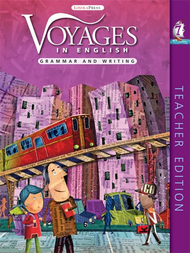 Beispielbild fr Grade Level 7: Teacher Edition: Grammar and Writing (Voyages in English 2011) zum Verkauf von GoldenWavesOfBooks