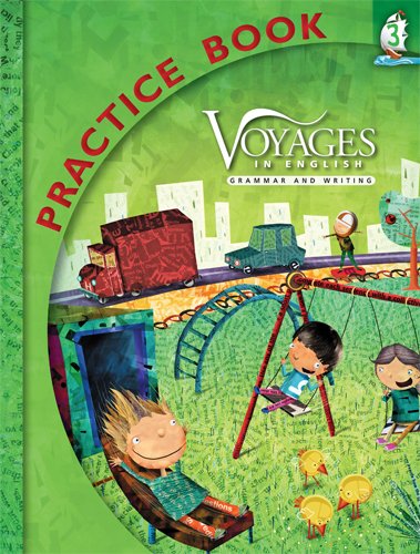 Beispielbild fr Voyages in English Grade 3 Practice Book (Voyages in English 2011) zum Verkauf von GoldBooks
