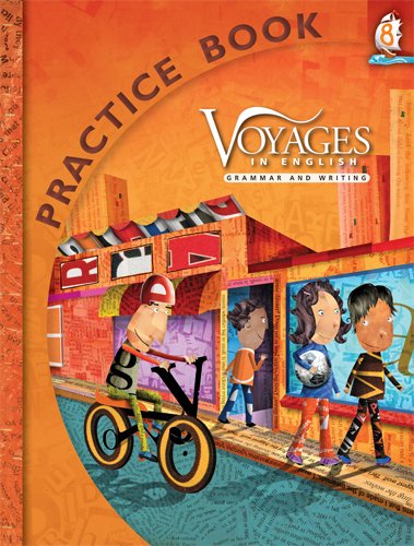 Beispielbild fr Voyages in English Grade 8 Practice Book (Voyages in English 2011) zum Verkauf von Walker Bookstore (Mark My Words LLC)
