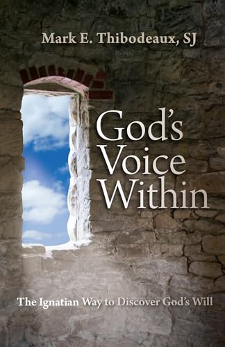 Beispielbild fr God's Voice Within: The Ignatian Way to Discover God's Will zum Verkauf von BooksRun
