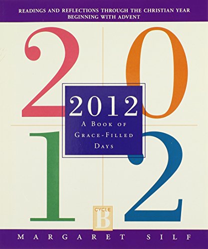 Beispielbild fr 2012 : A Book of Grace-Filled Days zum Verkauf von Better World Books
