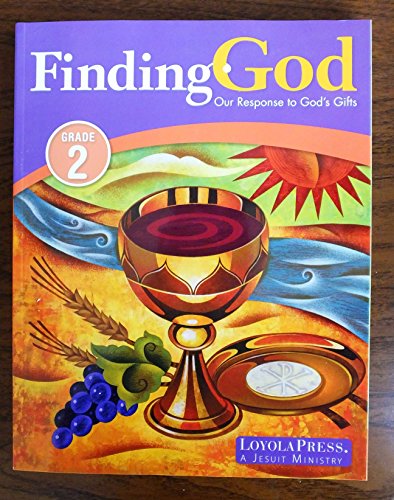 Beispielbild fr Finding God: Our Response to God's Gift's (Grade 2, 284 Pages) zum Verkauf von Better World Books