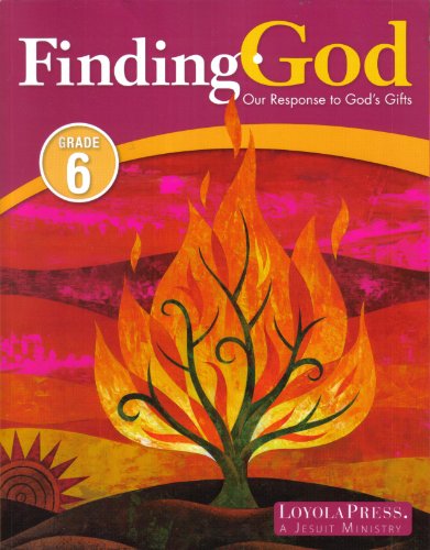 Stock image for Finding God - Our Response to God's Gifts - Grade 6 for sale by ZBK Books