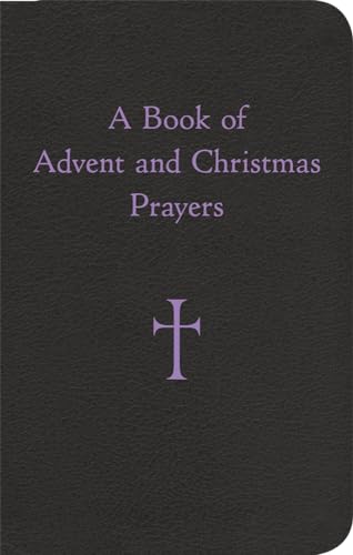 9780829439014: A Book of Advent and Christmas Prayers