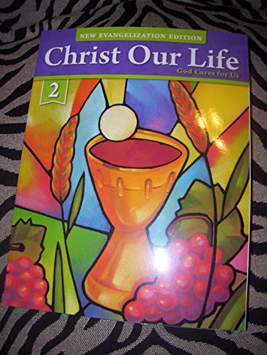 Imagen de archivo de Christ Our Life God Cares for Us Grade 2 Student Edition a la venta por ZBK Books