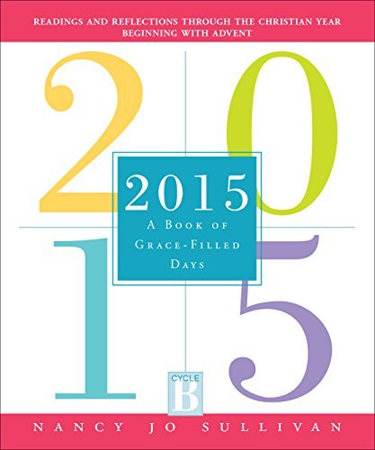 Imagen de archivo de 2015 : A Book of Grace-Filled Days a la venta por Better World Books