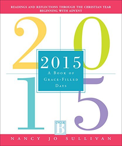 Stock image for 2015: A Book of Grace-Filled Days for sale by SecondSale