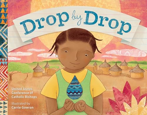 Stock image for Drop by Drop for sale by ThriftBooks-Dallas