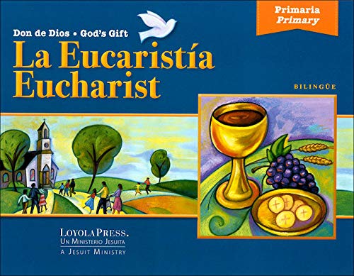 Beispielbild fr Don de Dios: La Eucarista (Bilingual) zum Verkauf von Better World Books