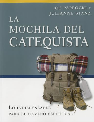Stock image for La mochila del catequista: Lo indispensable para el camino espiritual (Toolbox Series) (Spanish Edition) for sale by Goodwill