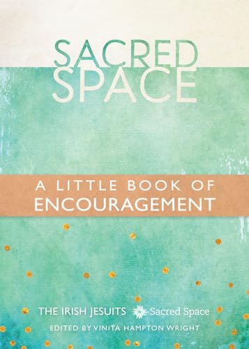 Beispielbild fr Sacred Space: A Little Book of Encouragement zum Verkauf von BooksRun