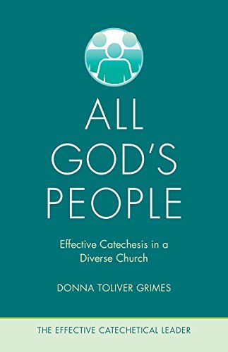 Beispielbild fr All God's People: Effective Catechesis in a Diverse Church (The Effective Catechetical Leader) zum Verkauf von BooksRun