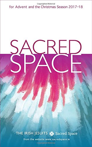 Beispielbild fr Sacred Space for Advent and the Christmas Season 2017-2018 zum Verkauf von Wonder Book