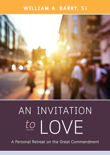 Stock image for An Invitation to Love: A Personal Retreat on the Great Commandment for sale by More Than Words