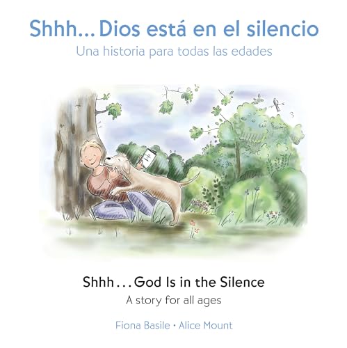 Beispielbild fr Shhh. God Is in the Silence (Bilingual Edition) zum Verkauf von Better World Books