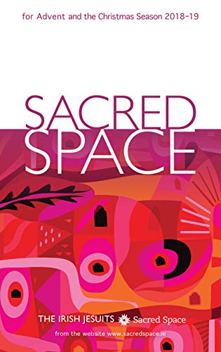 Imagen de archivo de Sacred Space for Advent and the Christmas Season 2018-2019 a la venta por SecondSale