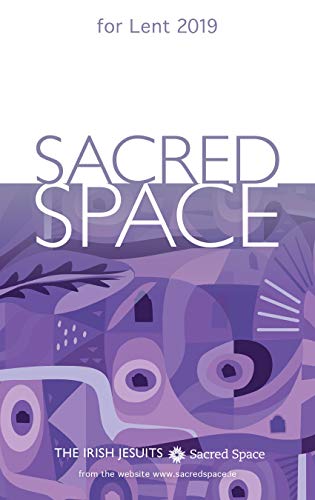 Imagen de archivo de Sacred Space for Lent 2019 a la venta por Bookmonger.Ltd