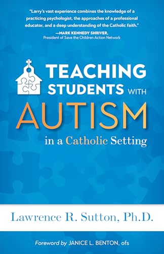 Stock image for Teaching Students with Autism in a Catholic Setting for sale by HPB-Emerald