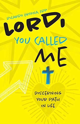 9780829450057: Lord, You Called Me: Discerning Your Path in Life