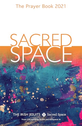 

Sacred Space: The Prayer Book 2021
