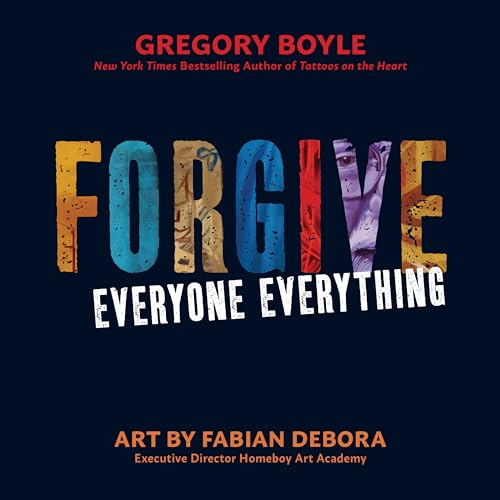 Stock image for Forgive Everyone Everything for sale by More Than Words