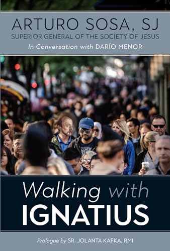 Beispielbild fr Walking with Ignatius: In Conversation with Dario Menor zum Verkauf von BooksRun