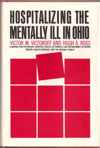 Stock image for Hospitalizing the Mentally Ill in Ohio for sale by Wonder Book