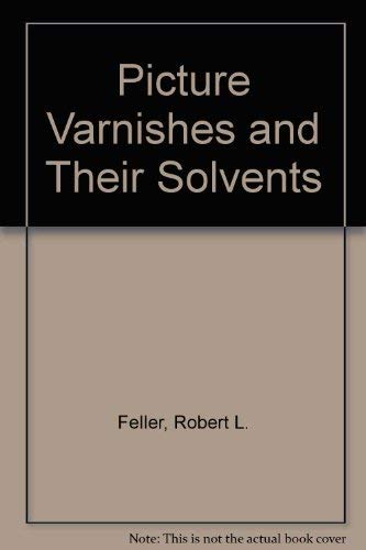 9780829501810: Picture Varnishes and Their Solvents