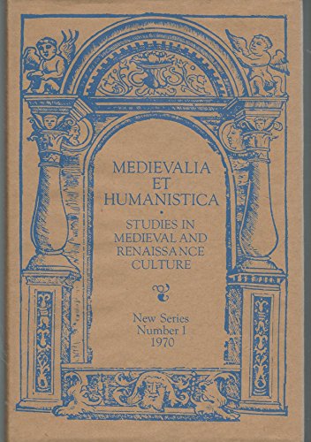 Beispielbild fr Mediaevalia et Humanistica, New Series, No. 1: Studies in Mediaeval and Renaissance Culture zum Verkauf von Wonder Book