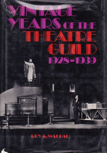 Beispielbild fr Vintage Years of the Theatre Guild, 1928-1939 zum Verkauf von Better World Books