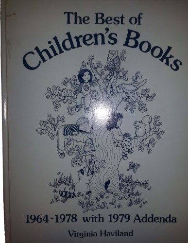 Best of Childrens Books 1964-1978: With 1979 Addenda (9780829502893) by Haviland, Virginia