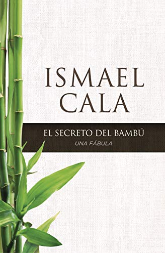 Stock image for Secreto Del Bambú : Una Fábula for sale by Better World Books: West