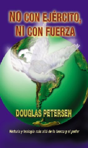 Beispielbild fr No con Ejercito, ni con Fuerza zum Verkauf von 4 THE WORLD RESOURCE DISTRIBUTORS