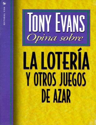 La Loteria y Otros Juegos de Azar (9780829703474) by Evans, Tony; Evans, D.