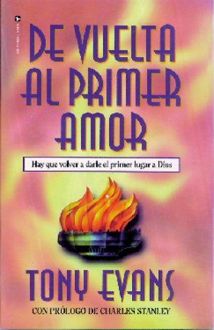 9780829703528: de Vuelta al Primer Amor