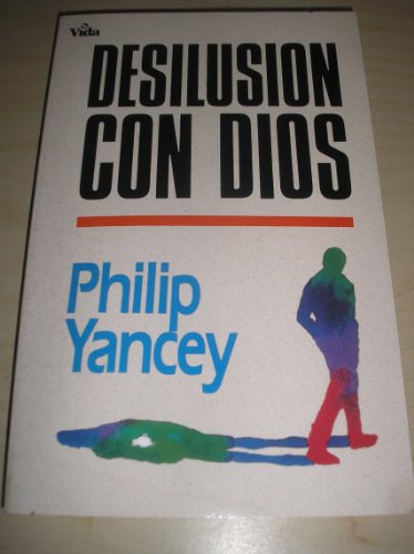 9780829703849: Title: Desilusion Con Dios