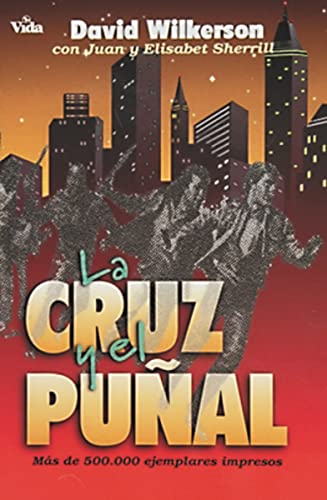 Beispielbild fr La Cruz Y El Pu???al = The Cross and the Switchblade zum Verkauf von Russell Books