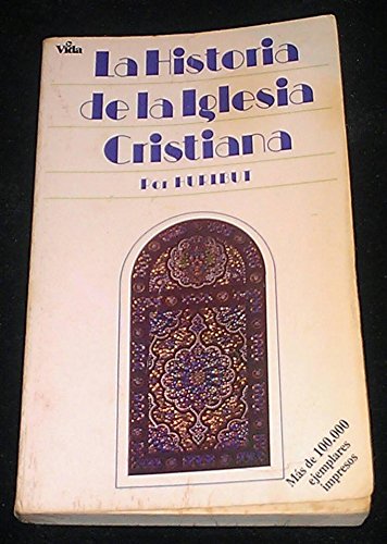 Stock image for Historia de La Iglesia Cristiana - Rustica for sale by ThriftBooks-Dallas