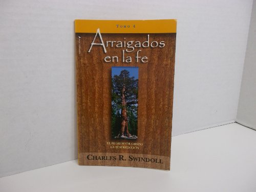 Arraigados En La Fe (Spanish Edition) (9780829706147) by Swindoll Dr, Dr Charles R