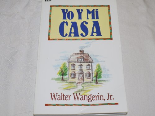 Imagen de archivo de Yo y mi casa (Spanish Edition) a la venta por ThriftBooks-Atlanta