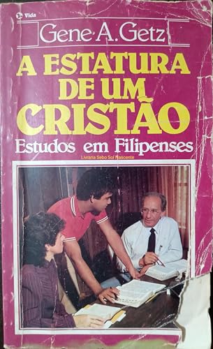 Stock image for A Estatura De Um Cristao for sale by ThriftBooks-Atlanta