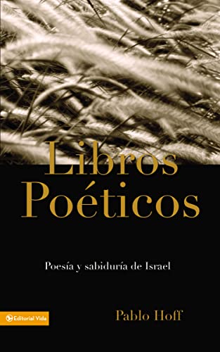 9780829715101: Libros Poeticos: Poesia y Sabiduria de Israel