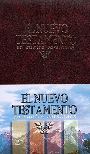 Stock image for El Nuevo Testamento en Cuatro Versiones (Spanish Edition) for sale by SecondSale